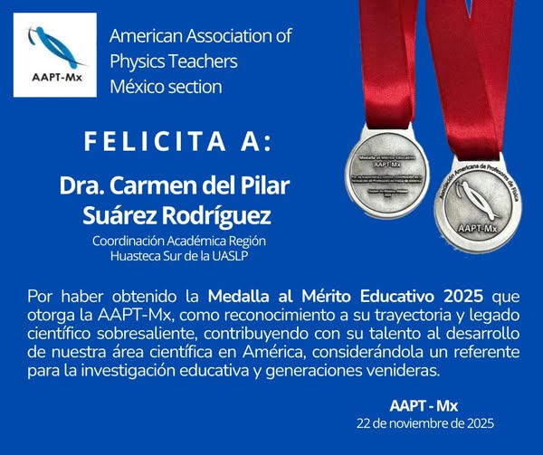 Medalla al Mérito Educativo 2025 otorgada a Pilar Suarez en la XVIII Reunión de la AAPT-Mx.