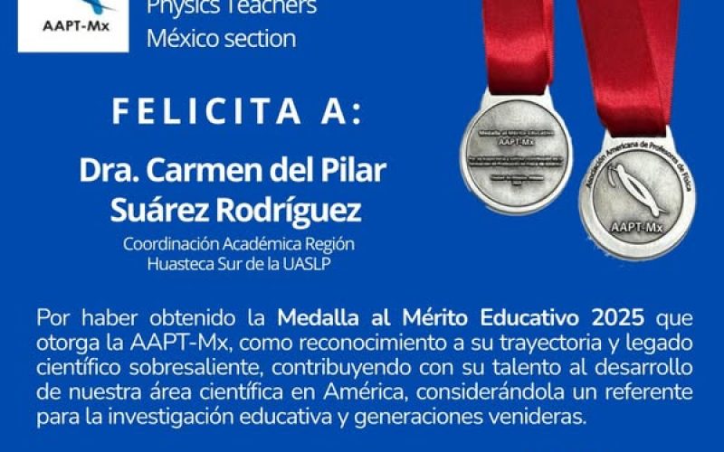 Medalla al Mérito Educativo 2025 otorgada a Pilar Suarez en la XVIII Reunión de la AAPT-Mx.