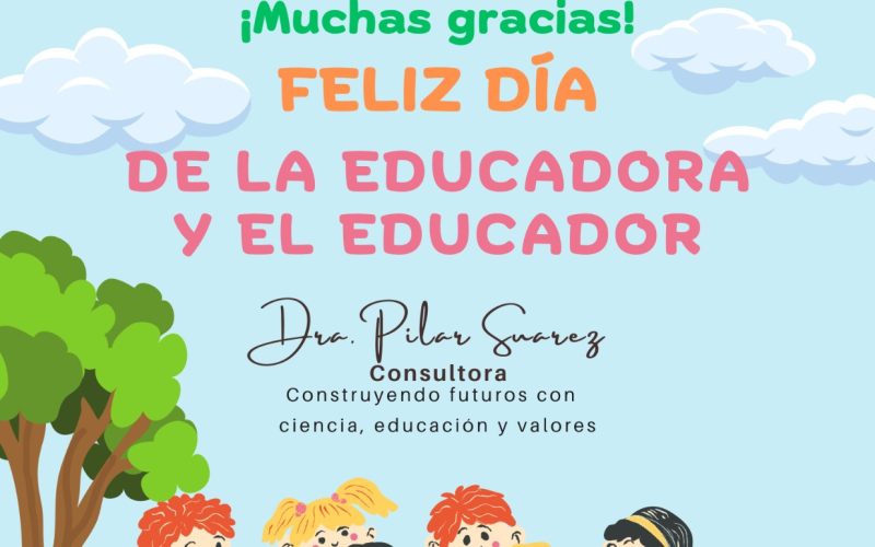 DÍA DE LA EDUCADORA Y EL EDUCADOR