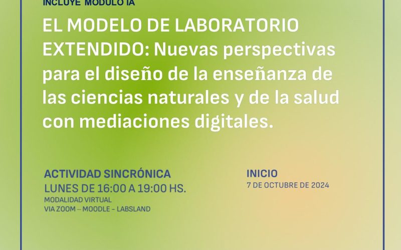 EL MODELO DE LABORATORIO EXTENDIDO: Nuevas perspectivas para el diseño de la enseñanza de las ciencias naturales y de la salud con mediaciones digitales.